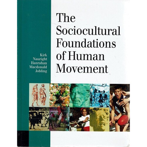 The Sociocultural Foundations Of Human Movement