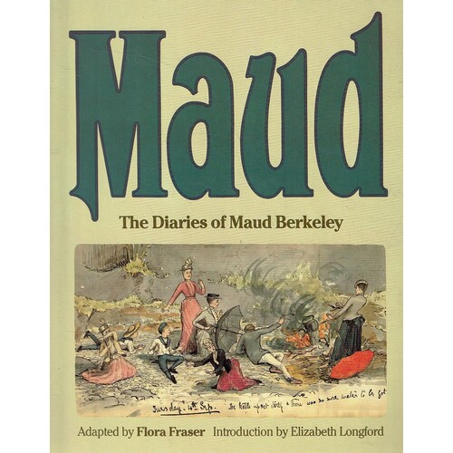 Maud. The Diaries Of Maud Berkeley