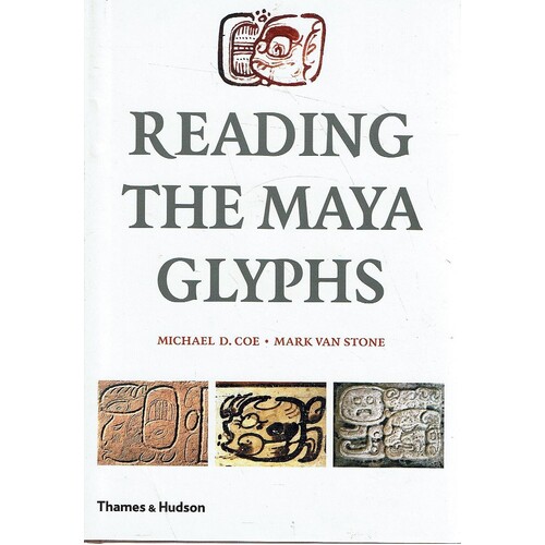 Reading The Maya Glyphs