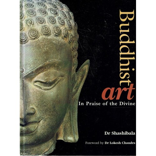 Buddhist Art. In Praise Of The Divine