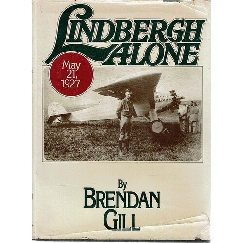 Lindbergh Alone. May 21, 1927