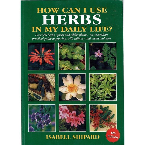 How Can I Use Herbs In My Daily Life