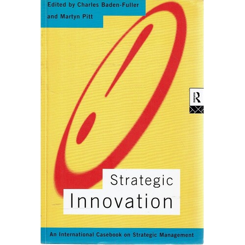 Strategic Innovation. A Casebook