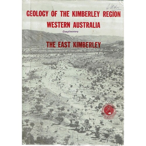 Geology Of The Kimberley Region, Western Australia. The East Kimberley