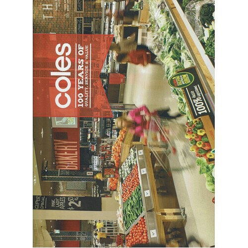 Coles. 100 Years Of Quality, Service And Value