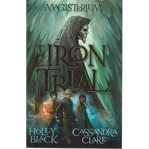 Magisterium. The Iron Trial