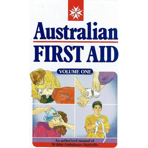 Australian First Aid, Volume One