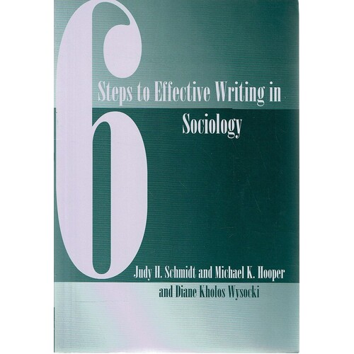 Six Steps to Effective Writing in Sociology