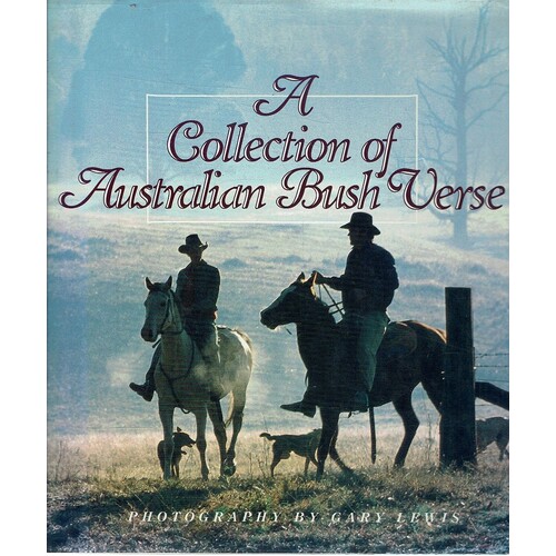 A Collection Of Australian Bush Verse