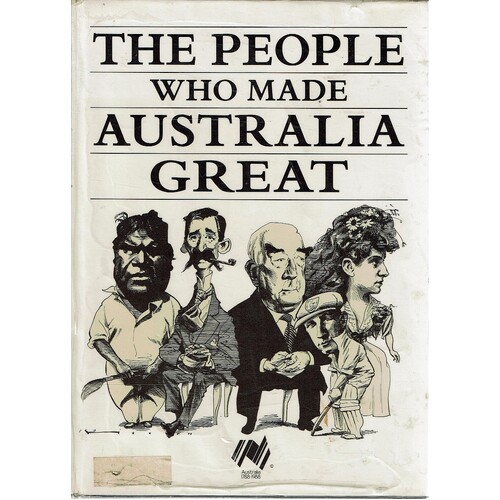 The People Who Made Australia Great