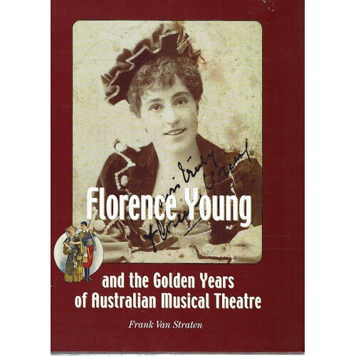 Florence Young And The Golden Years Of Australian Musical Theatre