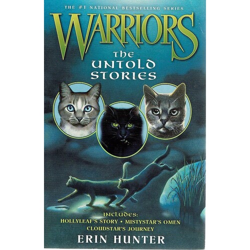 Warriors. The Untold Stories