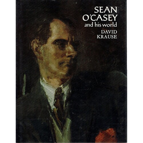 Sean O'Casey And His World