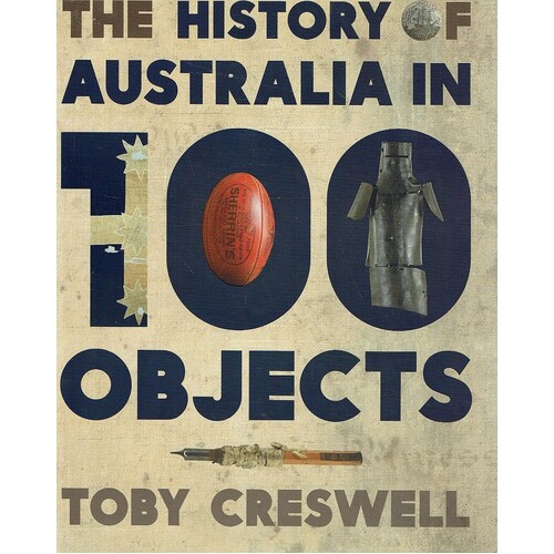 History Of Australia In 100 Objects