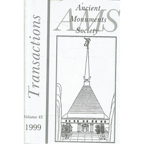 Ancient Monuments Society. Volume 43