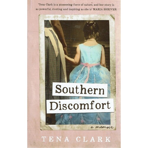 Southern Discomfort. A Memoir