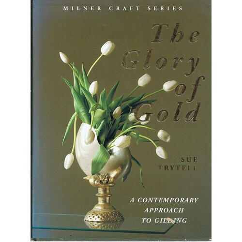 The Glory Of Gold. Contemporary Approach To Gilding