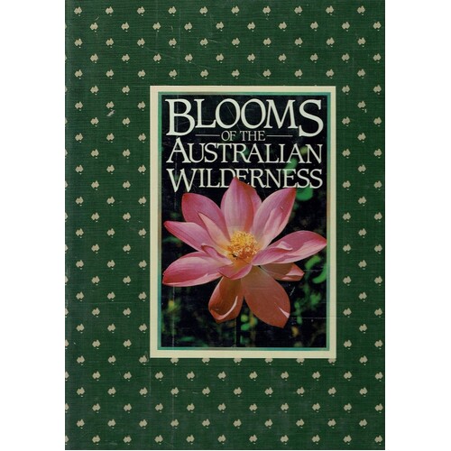 Blooms Of The Australian Wilderness