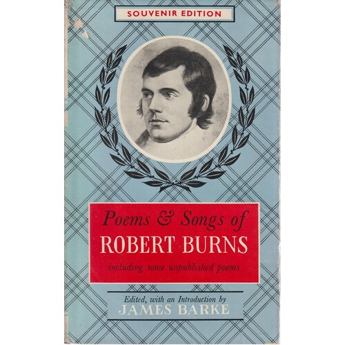 Poems And Songs Of Robert Burns