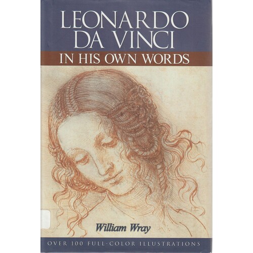 Leonardo Da Vinci In His Own Words