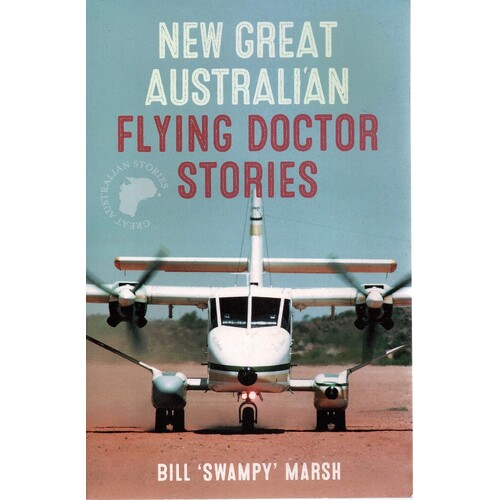 New Great Australian Flying Doctor Stories