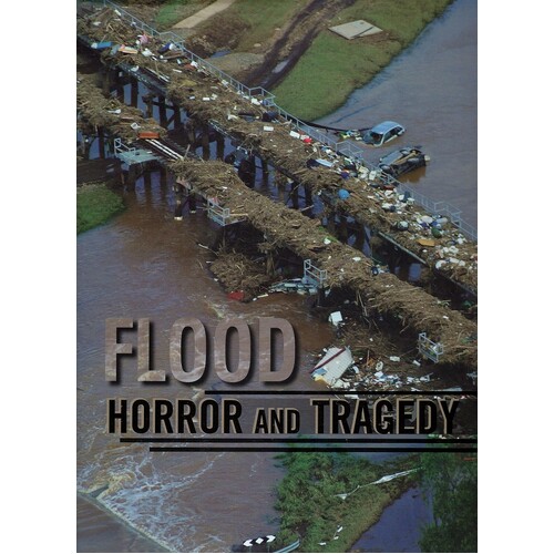 Flood Horror And Tragedy