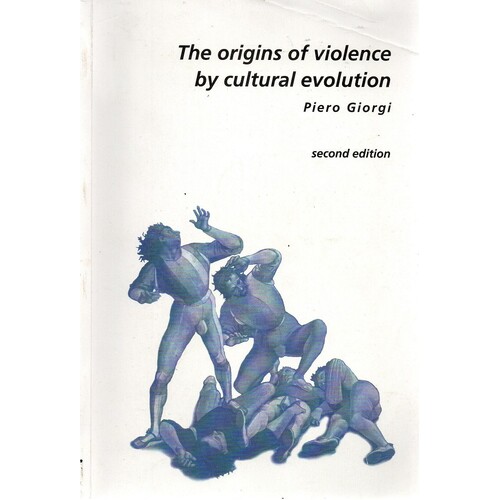 The Origins Of Violence By Cultural Evolution