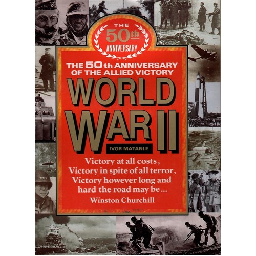 World War II. The 50th Anniversary Of The Allied Victory