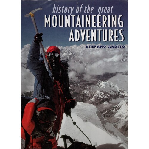 History Of The Great Mountaineering Adventures