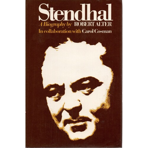 Stendhal. A Biography