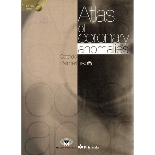 Atlas Of Coronary Anomalies