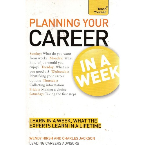 Planning Your Career In A Week. Start Your Career Planning In Seven Simple Steps