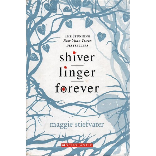 Shiver, Linger, Forever