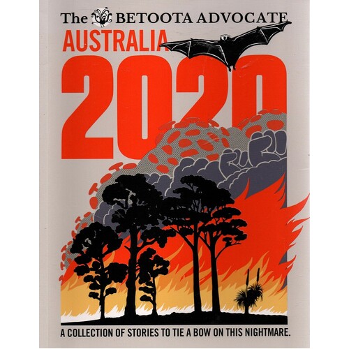 The Betoota Advocate. Australia 2020