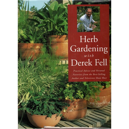 Herb Gardening With Derek Fell