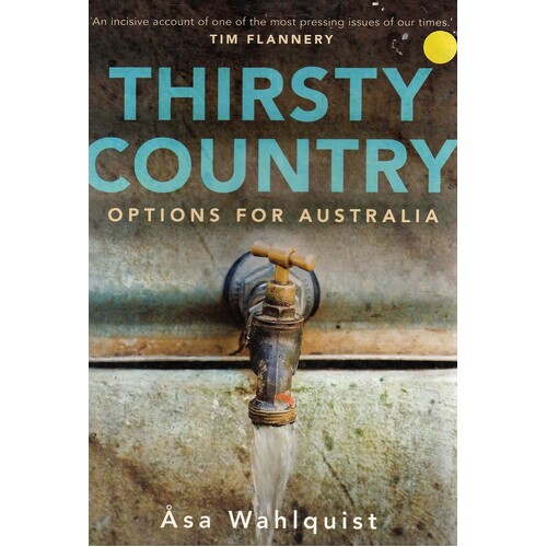 Thirsty Country. Options For Australia