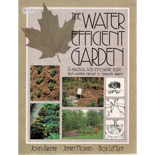 The Water Efficient Garden