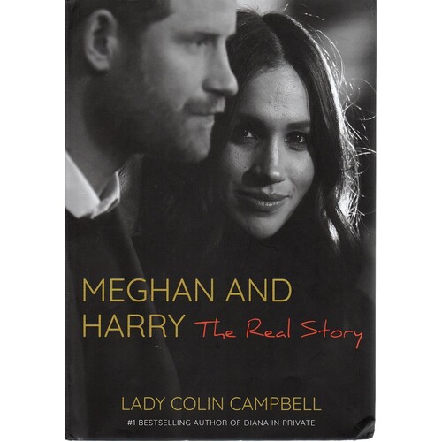 Meghan And Harry. The Real Story