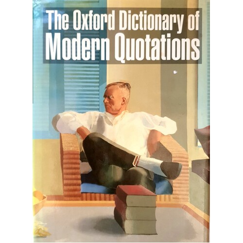 The Oxford Dictionary Of Modern Quotations