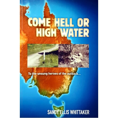 Come Hell Or Highwater