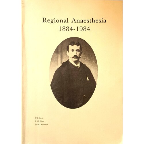 Regional Anaesthesia 1884-1984