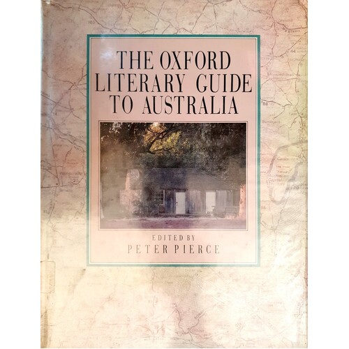 The Oxford Literary Guide To Australia