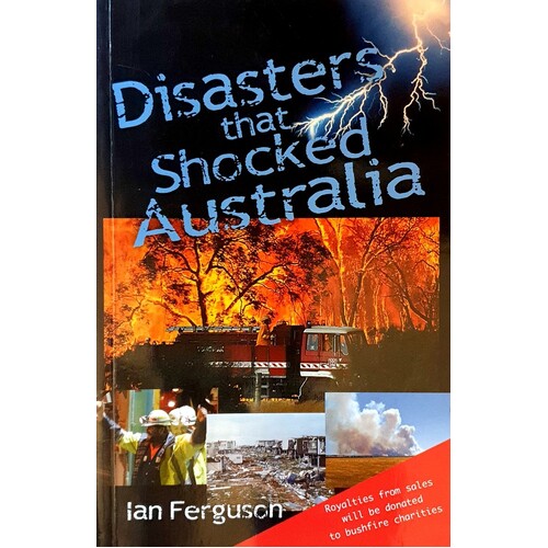 Disasters That Shocked Australia