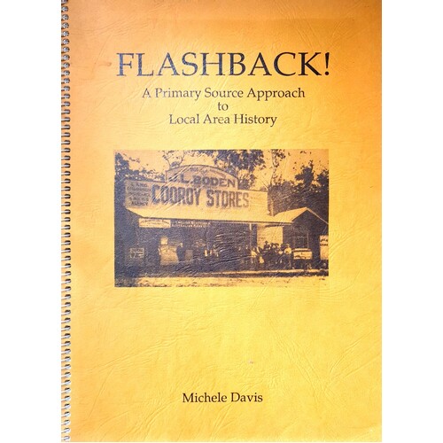 Flashback. A Primary Source Approach To Local Area History