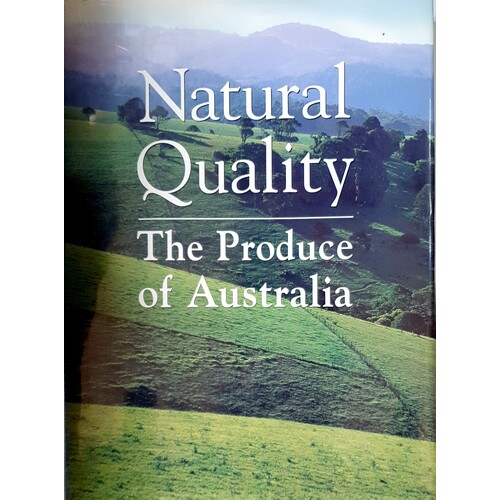 Natural Quality. The Produce Of Australia