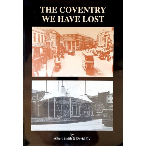 The Coventry We Have Lost