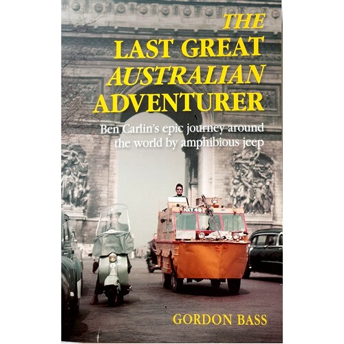 The Last Great Australian Adventurer