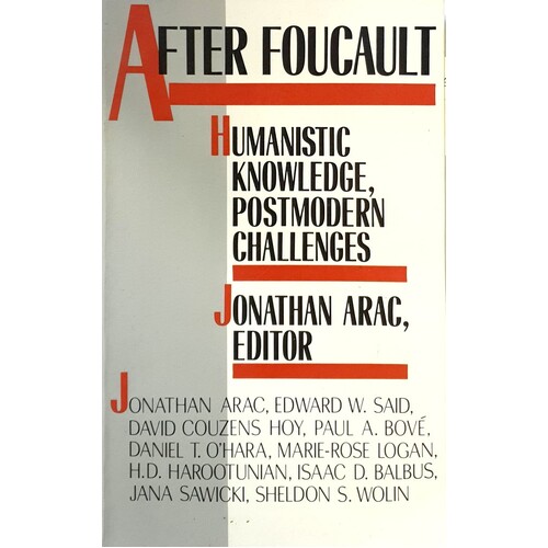 After Foucault. Humanistic Knowledge, Postmodern Challenges