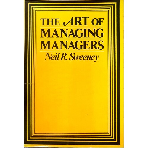 The Art Of Managing Managers