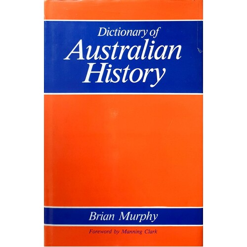 Dictionary Of Australian History